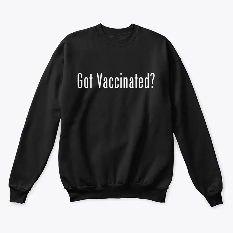 Got Vaccinated? 